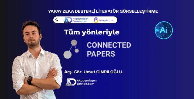 Connected Papers ile Literatür Tarama ve Görselleştirme
