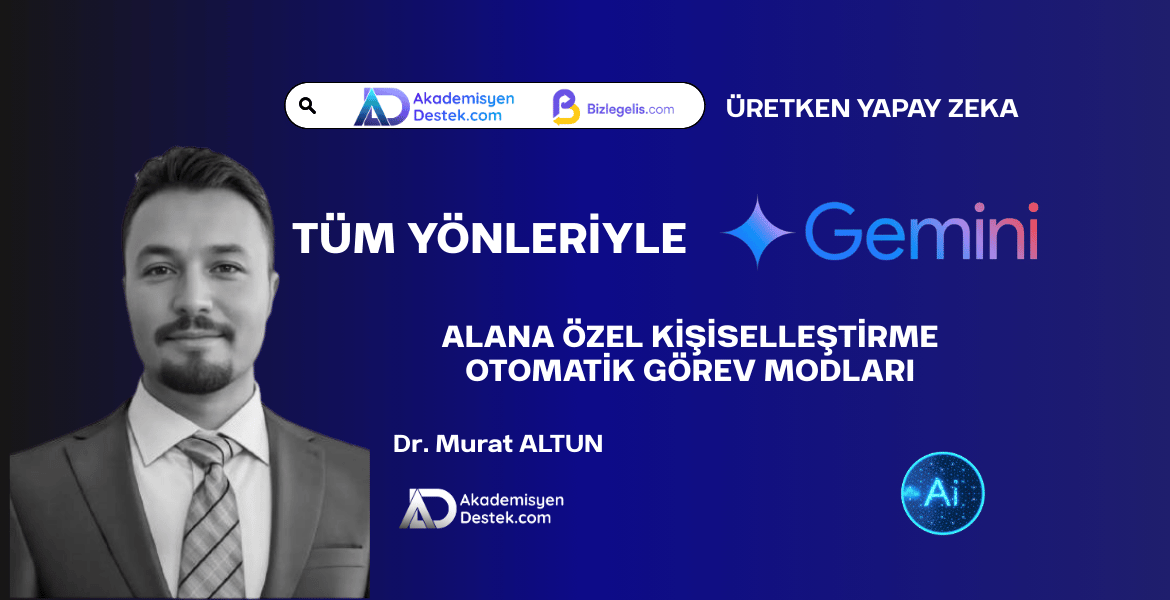 Yapay Zekayı Kişiselleştirme ve Alana Özel Eğitme (GEMINI)